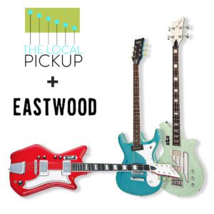 eastwood guitars on the local pickup